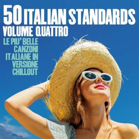 VA - 50 Italian Standards Volume Quattro (2022) FLAC