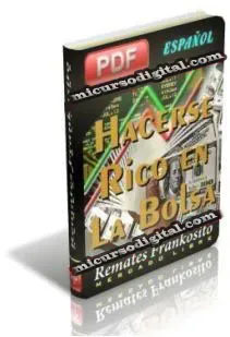 bolsa de valores pdf Hacerse Rico en la Bolsa de Valores Libro Digital  descargable