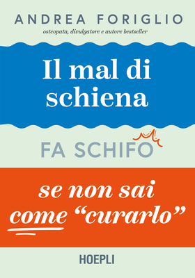 Andrea Foriglio - Il mal di schiena fa schifo se non sai come curarlo (2025)