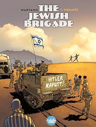 Graphic Novel Review: The Jewish Brigade #1 by Marvano