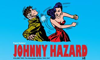 Johnny Hazard v02 - The Newspaper Dailies 1945-1947 (2013)