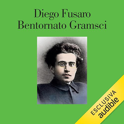 Diego Fusaro - Bentornato Gramsci (2024) (mp3 - 128 kbps)