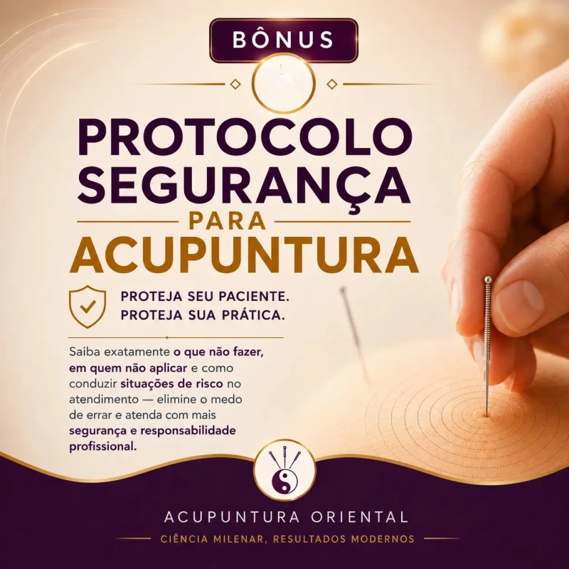 Bônus 5 · Protocolo Segurança para Acupuntura
