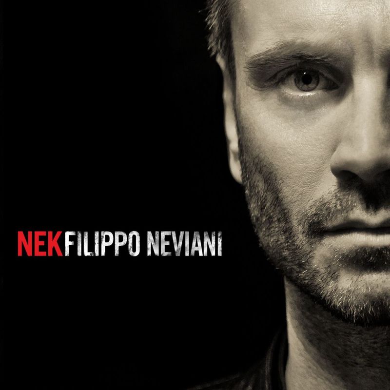 Nek - Filippo Neviani (Album, WMI Italy, 2013) mp3 320 Kbps