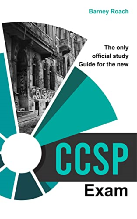 The Only Official Study Guide For The New CCSP Exam