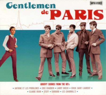 VA - Gentlemen De Paris - Groovy Sounds From The 60's - Vol. 1 (2004) FLAC