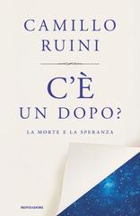 Camillo Ruini – C’è un dopo? (2016)