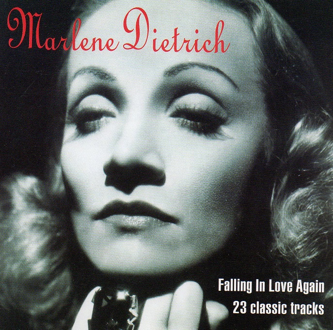 a - Marlene Dietrich - Falling In Love Again