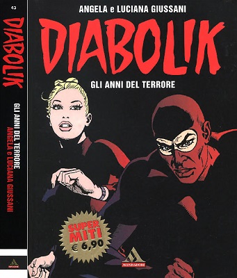 Super Miti 43 - Diabolik Gli anni del terrore (Mondadori 2003-06)