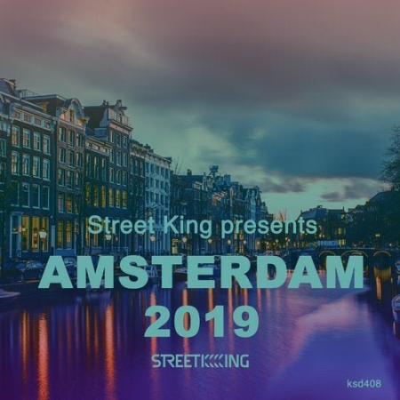 VA - Street King presents Amsterdam 2019 (2019), FLAC