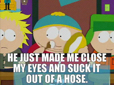he-just-had-me-suck-it-out-of-a-hose-v0-jomdml7vdt2d1.png