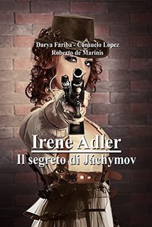 Darya Fariba - Irene Adler 2. Il segreto di Jáchymov (2022)