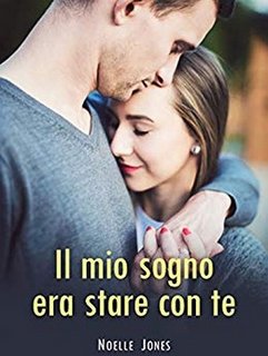 Noelle Jones - Il mio sogno era stare con te (2019)