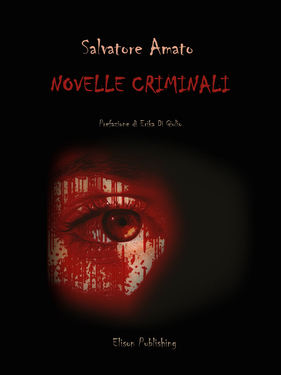 Salvatore Amato – Novelle Criminali (2021)
