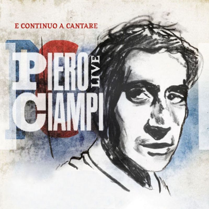 Piero Ciampi - E continuo a cantare (Album, Promo Music, 2010) FLAC