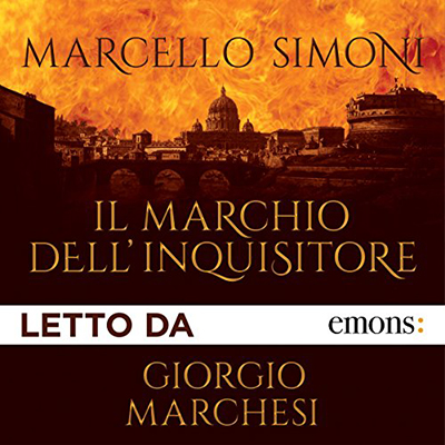 Marcello Simoni - Il marchio dell'inquisitore (2016) (mp3 - 128 kbps)
