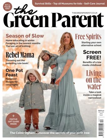 The Green Parent – December 2022/January 2023