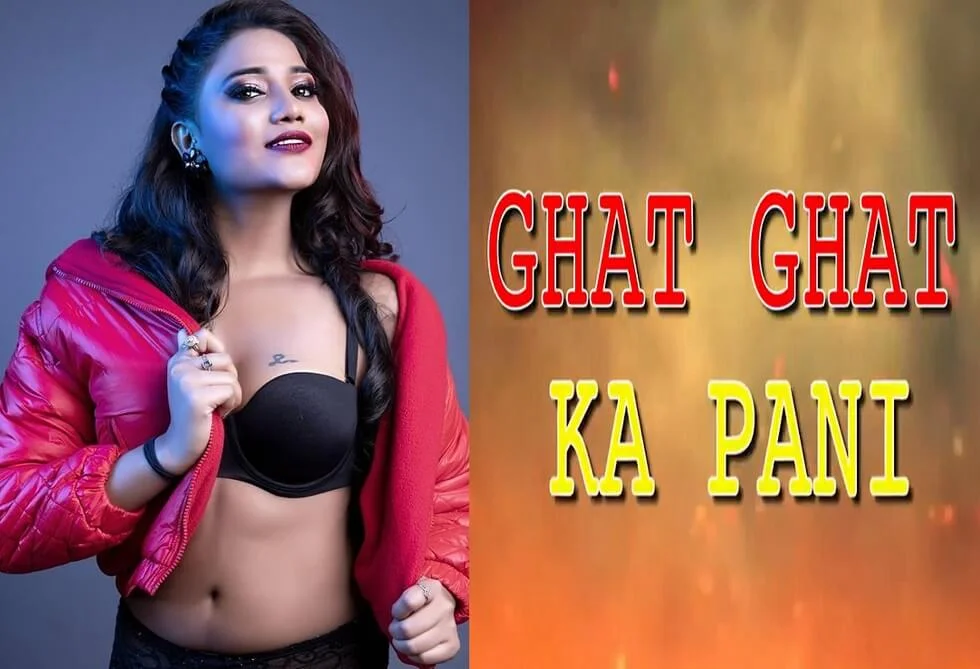 Ghaat Ghaat Kaa Pani 2023 Explicit Hindi 1080p HDRip x264 AAC QRips