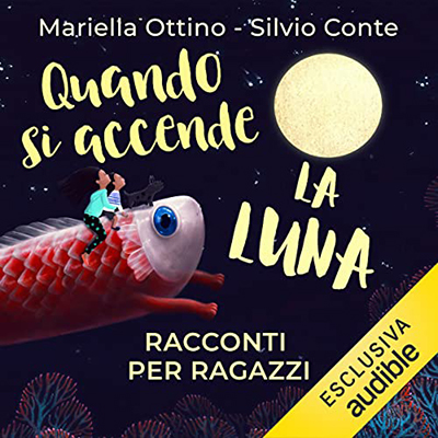Mariella Ottino, Silvio Conte - Quando si accende la luna... (2022) (mp3 - 128 kbps)