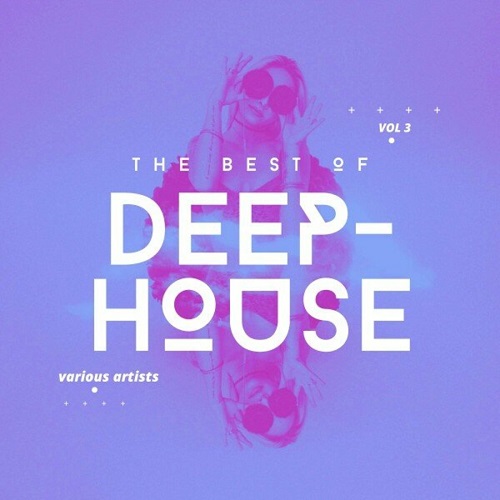 The Best of Deep-House Vol. 3 (2024)