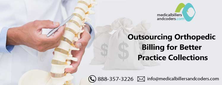 Outsourcing Orthopedic Billing for Better Practice Collections