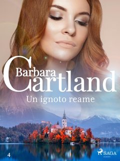 Barbara Cartland - Un ignoto reame (2021)