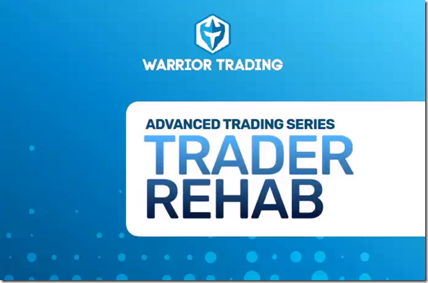 [Image: Warrior-Trading-Trader-Rehab-thumb.png]