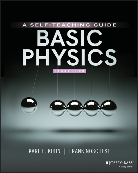 Basic Physics: A Self-Teaching Guide (Wiley Self-Teaching Guides), 3rd Edition (True EPUB)