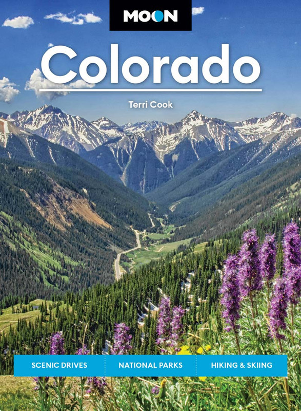 Moon Colorado: Scenic Drives, National Parks, Hiking & Skiing (Moon U.S. Travel Guide), 11th Edition