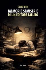 David Nieri – Memorie semiserie di un editore fallito (2026)