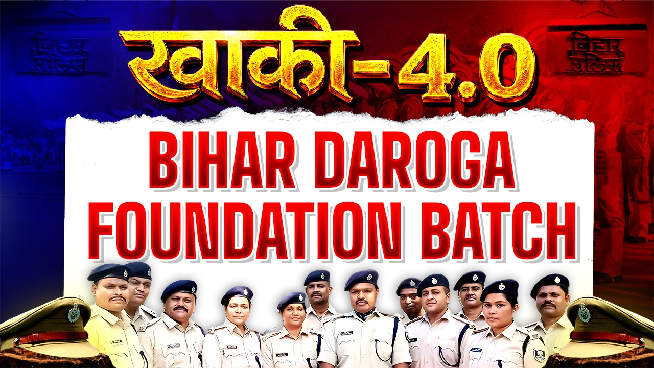 Bihar Daroga Foundation Batch "Khakee-4.0"