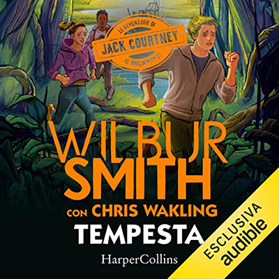 Wilbur Smith, Chris Wakling - Tempesta꞉ Le avventure di Jack Courtney 1 (2021) (mp3 - 128 kbps)