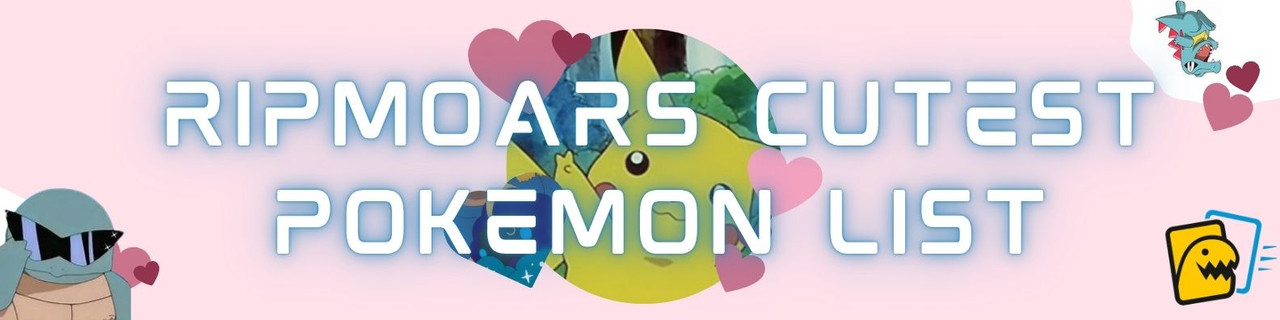 The Cutest Pokémon Ranked: A Collector’s Guide to the Most Adorable Picks