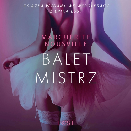 Nousville Marguerite - Baletmistrz. Opowiadanie erotyczne