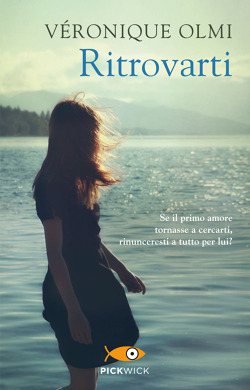 Véronique Olmi - Ritrovarti (2013)