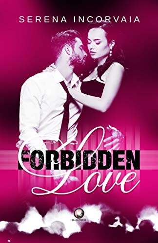 Serena Incorvaia - Forbidden Love (2021)