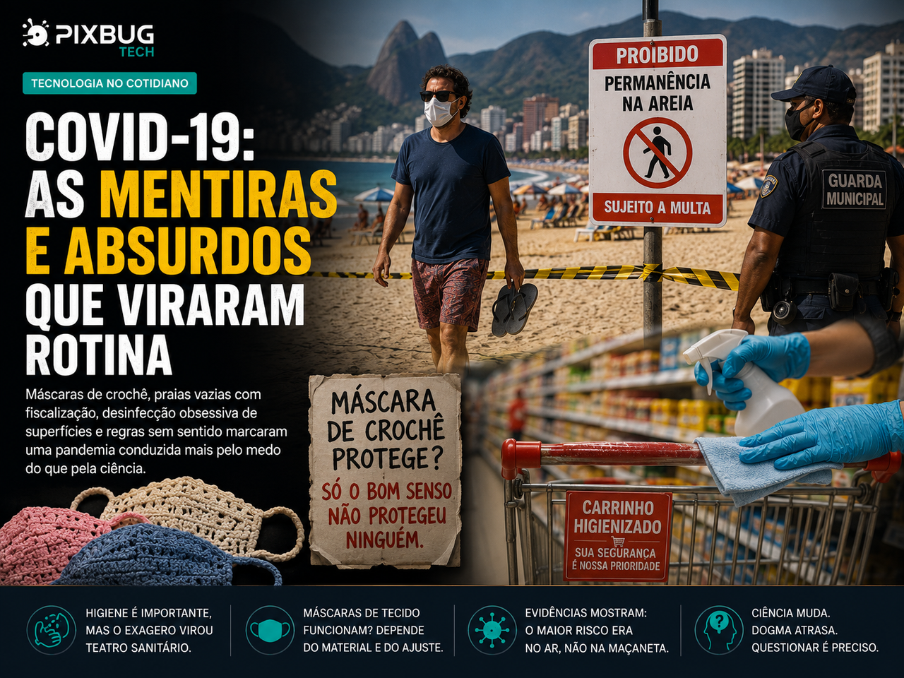 Covid-19: erros, excessos e o teatro sanitário que a pandemia deixou para trás