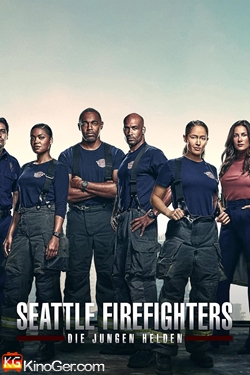 Seattle Firefighters – Die jungen Helden (2018)
