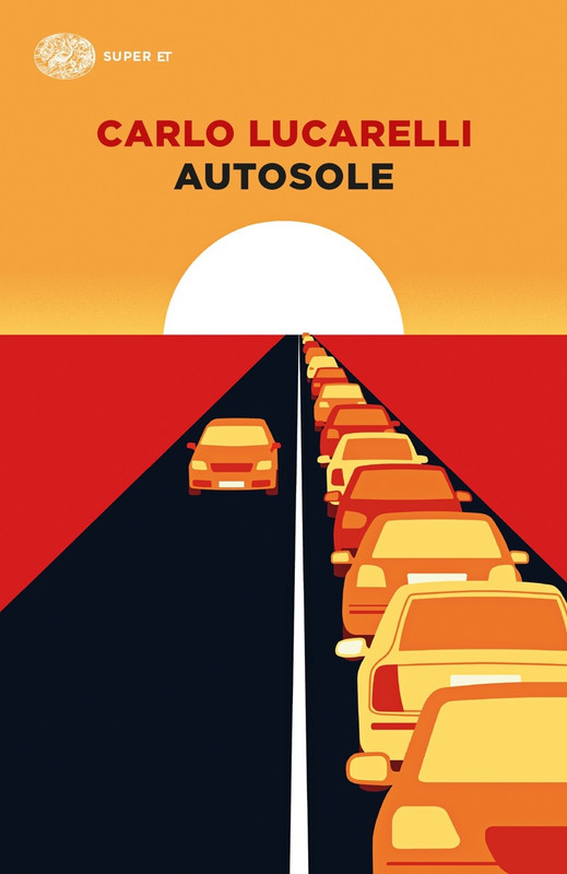 Carlo Lucarelli – Autosole (2022)