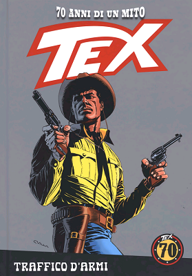 TEX - 70 Anni di un Mito N.36 - Traffico d'armi (Agosto 2018)