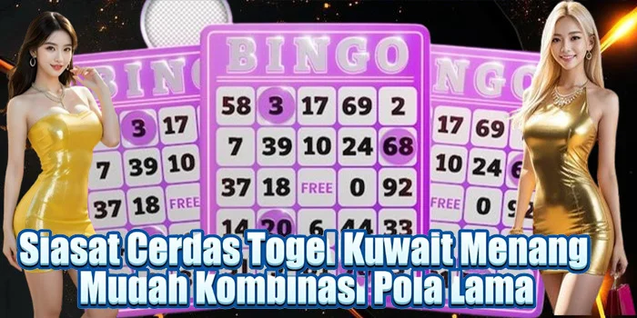 Siasat Cerdas Togel Kuwait Menang Mudah Kombinasi Pola Lama