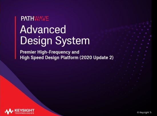 Keysight Advanced Design System (ADS) 2020.2 (x64) Keysight Advanced Design System (ADS) 2020.2 (x64)