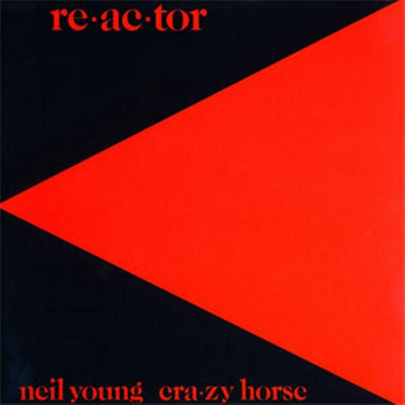 Neil Young - Reactor