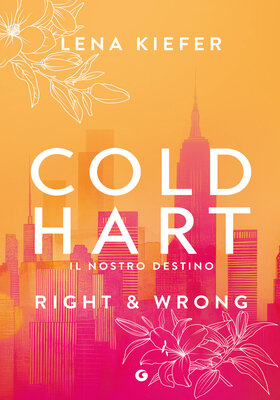 Lena Kiefer - Coldhart Vol. 3. Right & Wrong. Il nostro destino (2026)