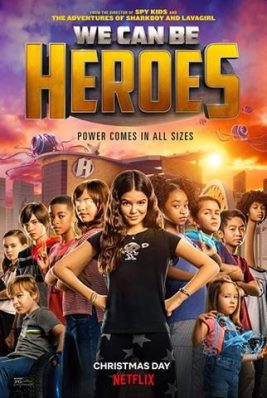 We Can Be Heroes (2020) WEBDL HDR 2160p E-AC3+AC3 ITA ENG Subs