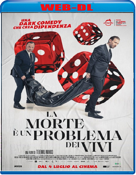 La morte è un problema dei vivi (2023) mkv FullHD 1080p WEBDL ITA Subs