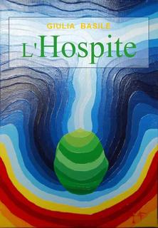 Giulia Basile - L'hospite (2009)