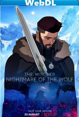 Witcher-Nightmare of the Wolf (2021) WEBDL 1080p x264 E-AC3+AC3 ITA ENG