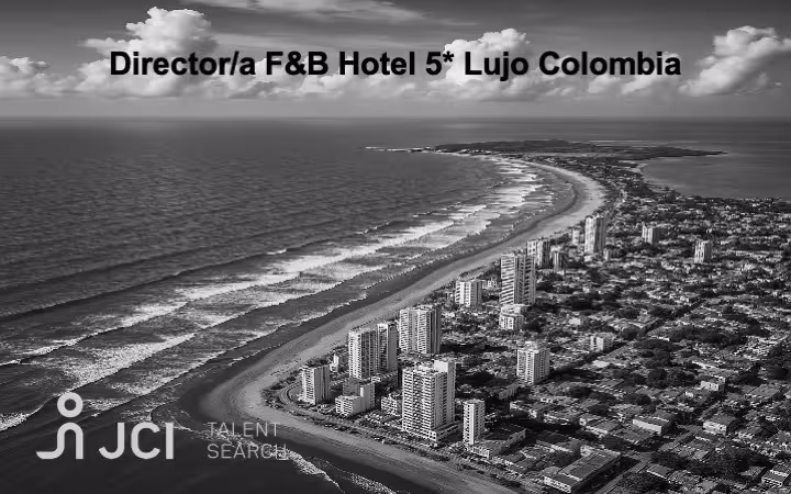Director/a F&B Hotel 5* GL Colombia