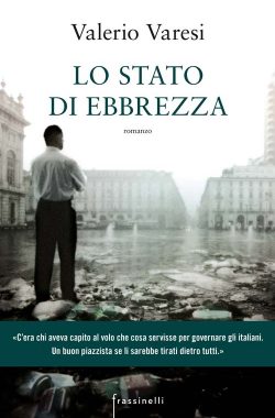 Valerio Varesi - Lo stato di ebbrezza (2015)